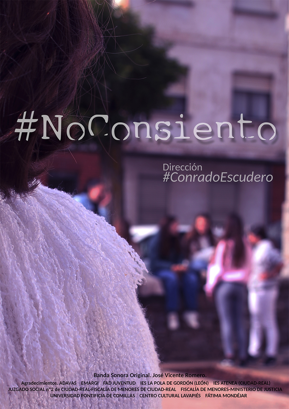 #NoConsiento - Festival Corto Ciudad Real #NoConsiento - Festival Corto Ciudad Real